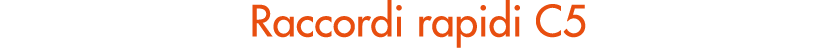 Raccordi rapidi C5