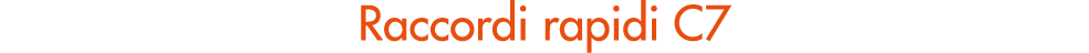 Raccordi rapidi C7