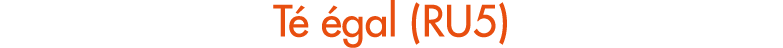 T  gal (RU5)