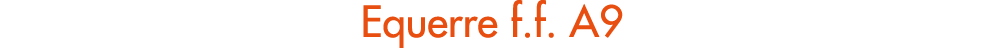 Equerre f.f. A9