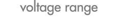 voltage range
