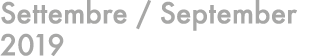 Settembre / September 2019